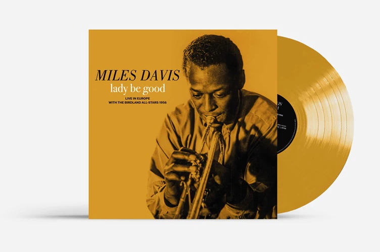 Miles Davis - Lady Be Good: Live in Europe with The Birdland All-Stars - 1LP - Gold Colour Vinyl  [Record Store Day 2026]