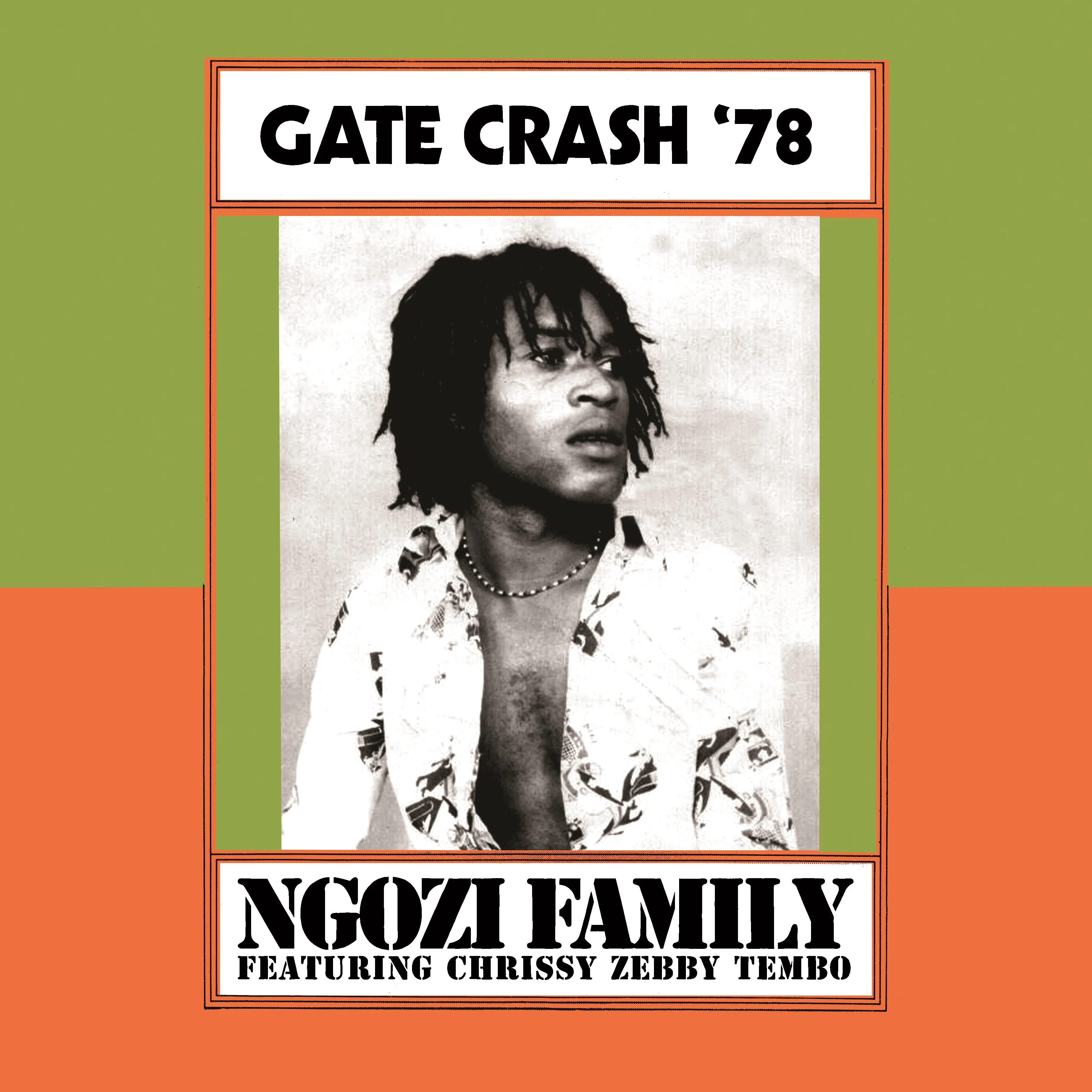 Ngozi Family - Gate Crash '78 - 2LP - Black Vinyl  [Record Store Day 2026]