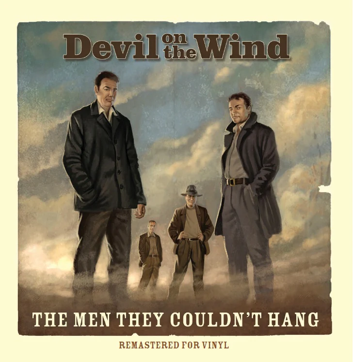 The Men They Couldn't Hang - Devil On The Wind - 1LP - Limited Gold Vinyl  [Record Store Day 2026]
